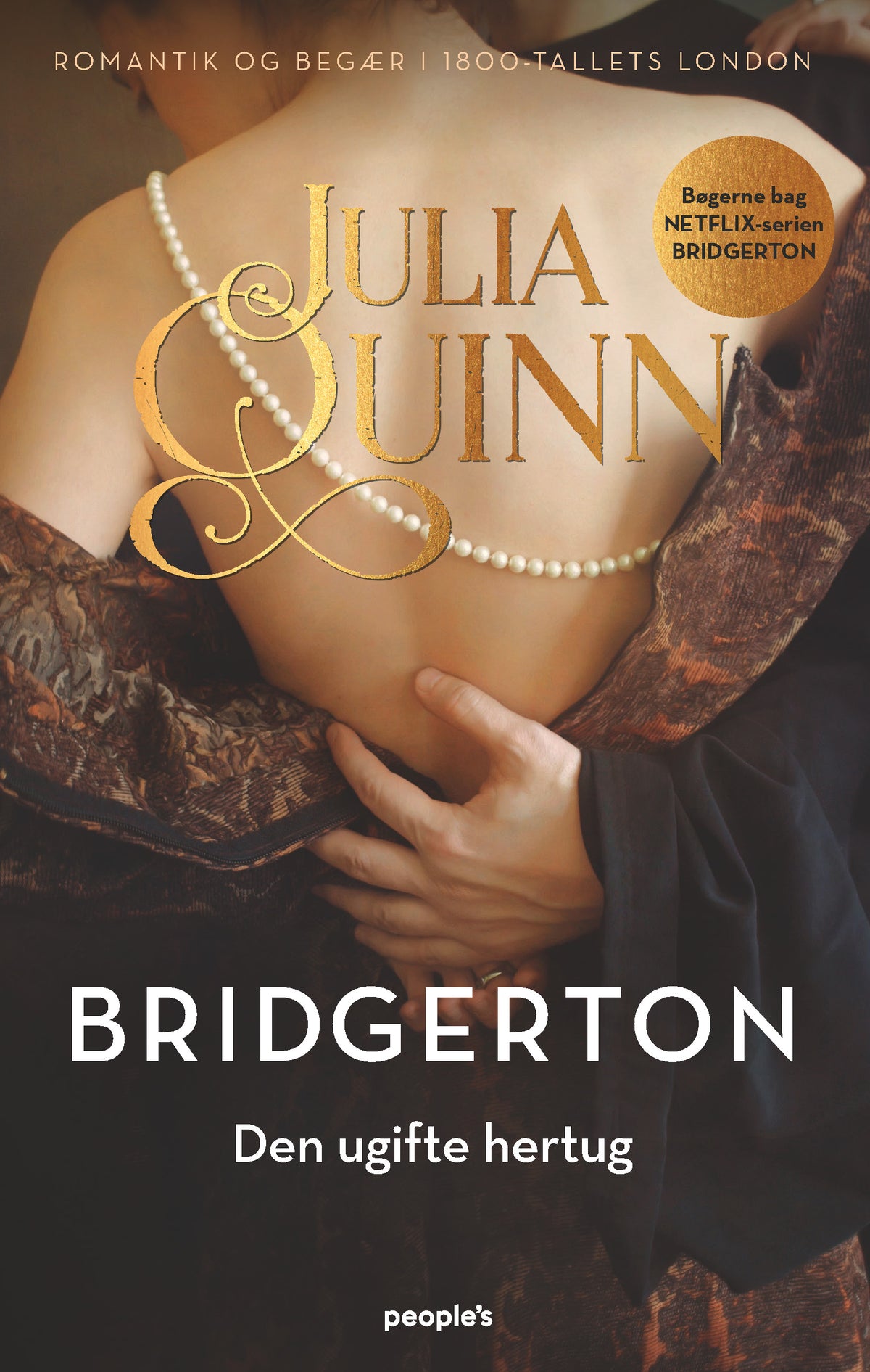 BRIDGERTON. DEN UGIFTE HERTUG