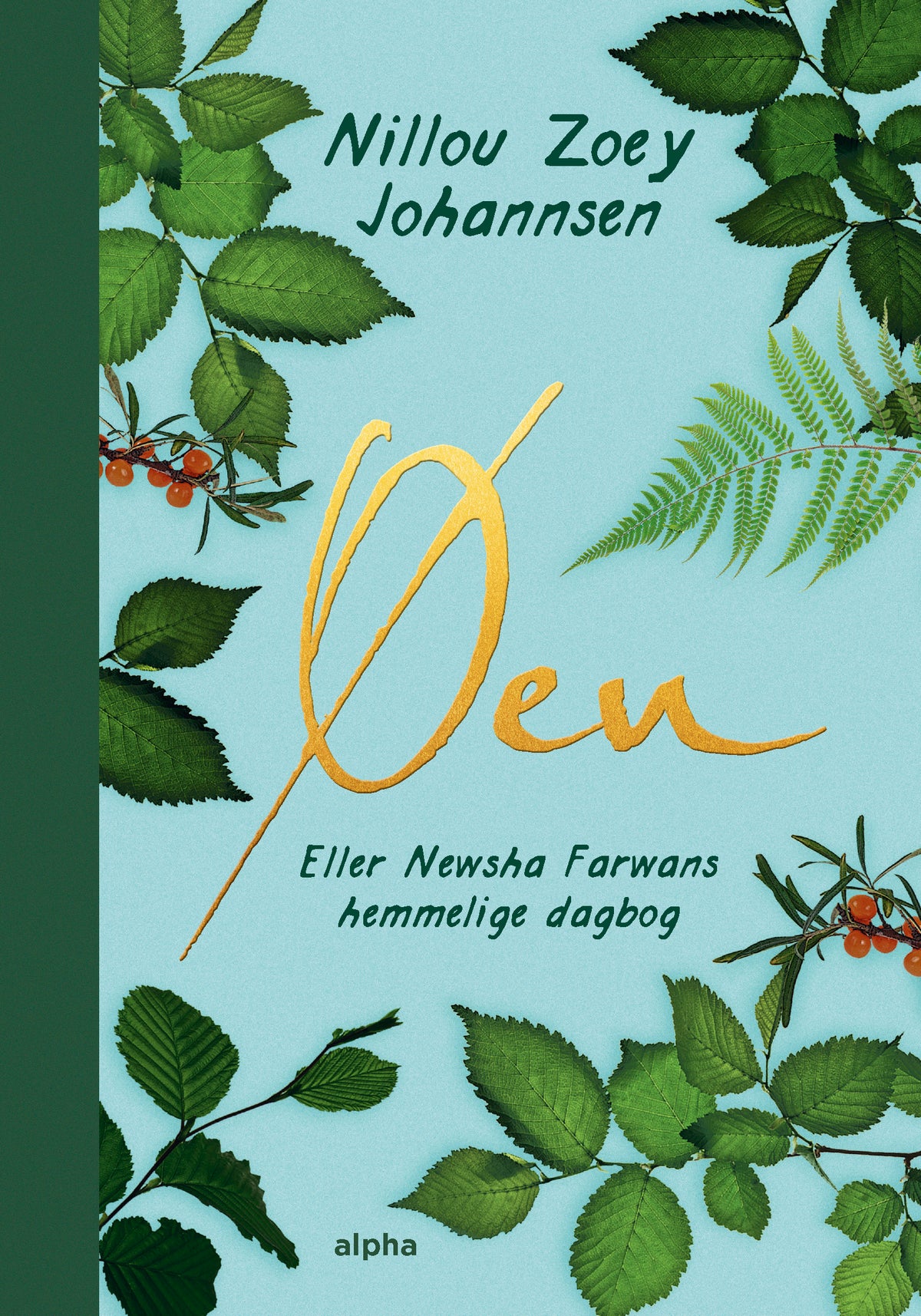ØEN - ELLER NEWSHA FARWANS HEMMELIGE DAGBOG