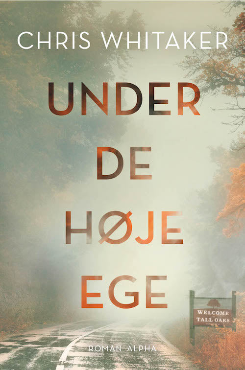 UNDER DE HØJE EGE