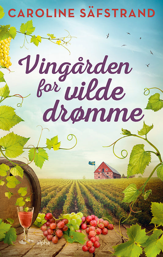 VINGÅRDEN FOR VILDE DRØMME