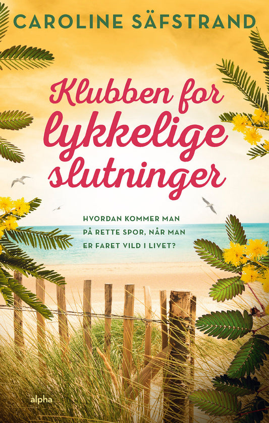 KLUBBEN FOR LYKKELIGE SLUTNINGER