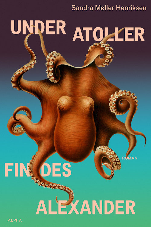 UNDER ATOLLER FINDES ALEXANDER