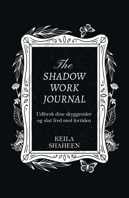 THE SHADOW WORK JOURNAL