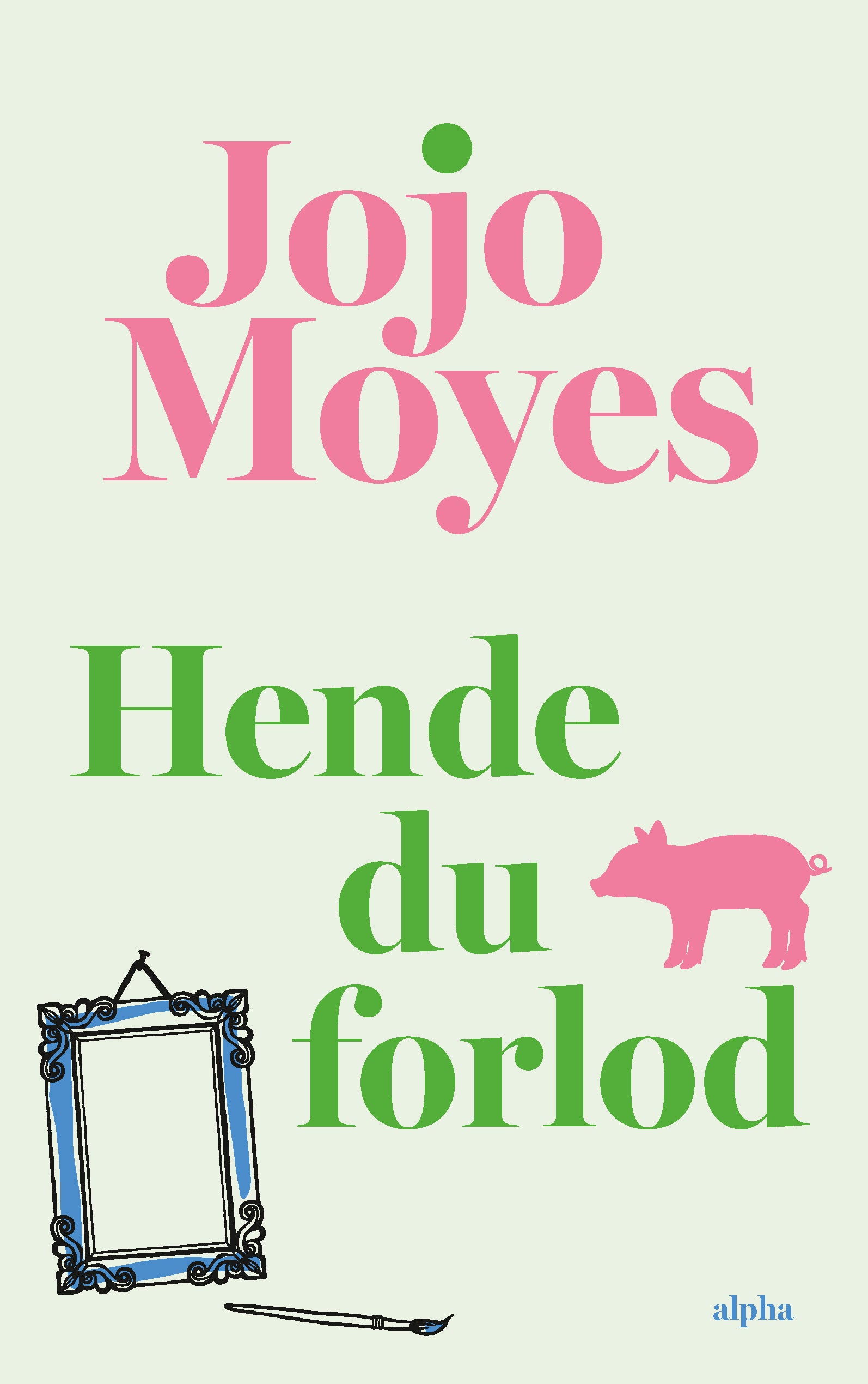 HENDE DU FORLOD