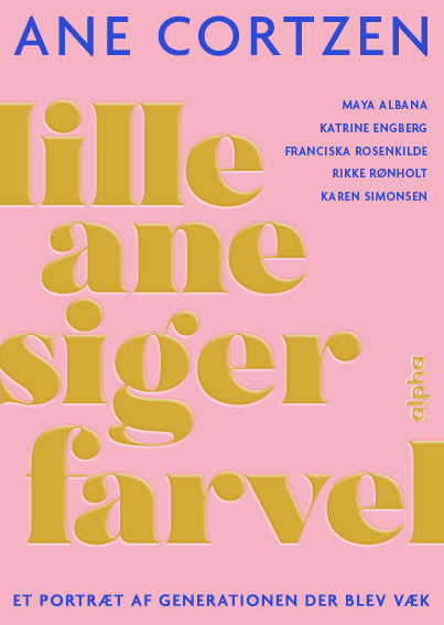 LILLE ANE SIGER FARVEL