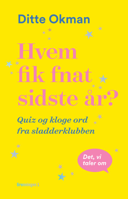 HVEM FIK FNAT SIDSTE ÅR?