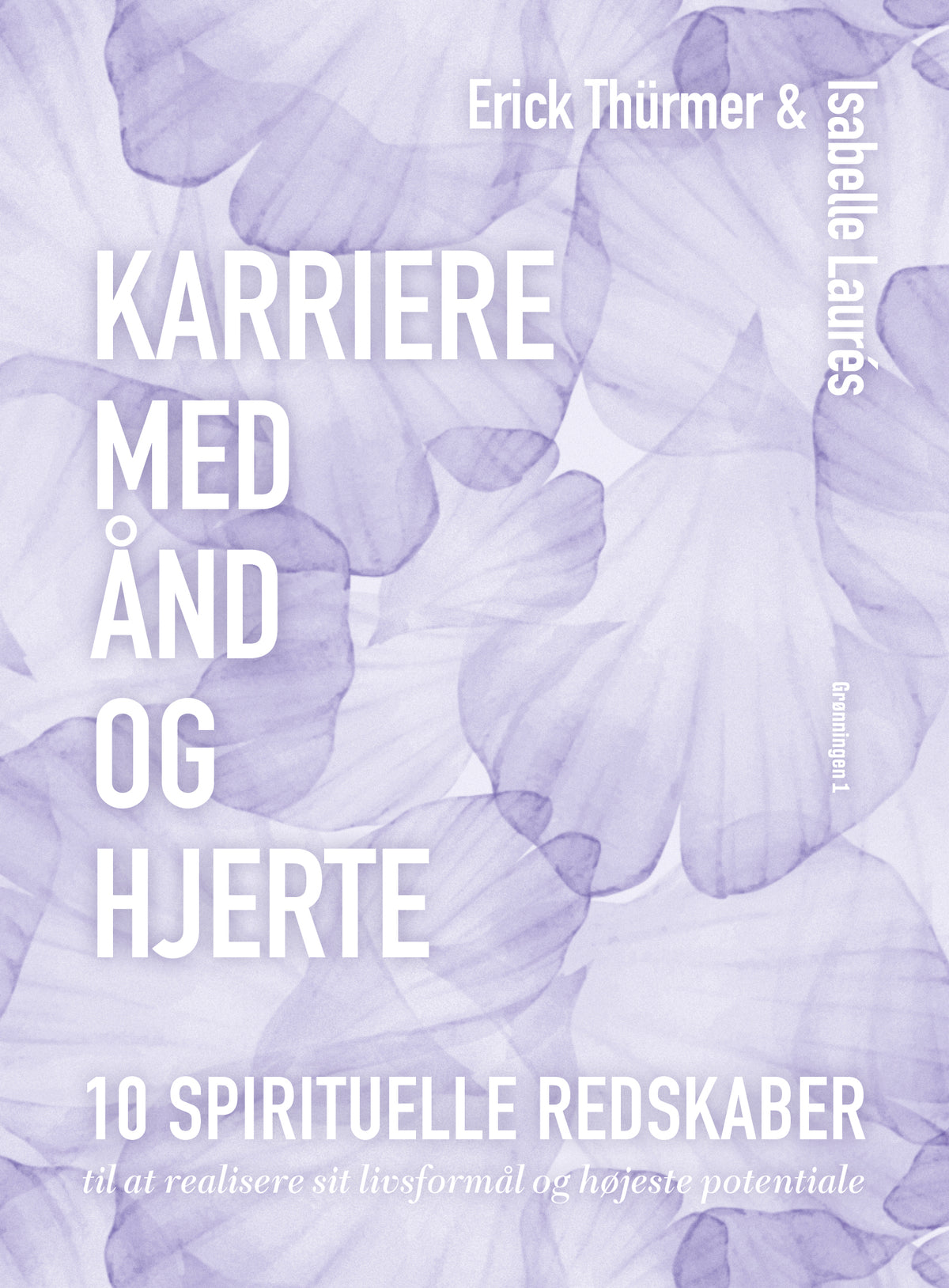 KARRIERE MED ÅND OG HJERTE