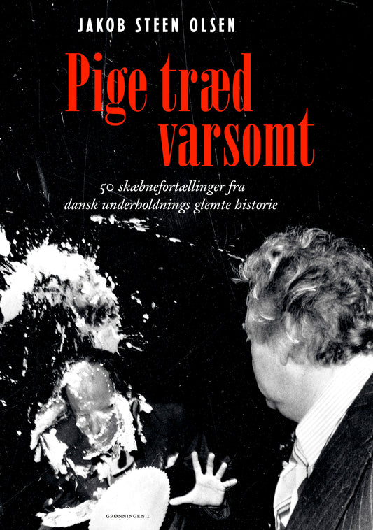 PIGE TRÆD VARSOMT