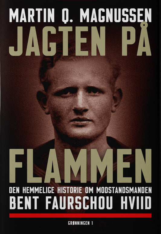 JAGTEN PÅ FLAMMEN