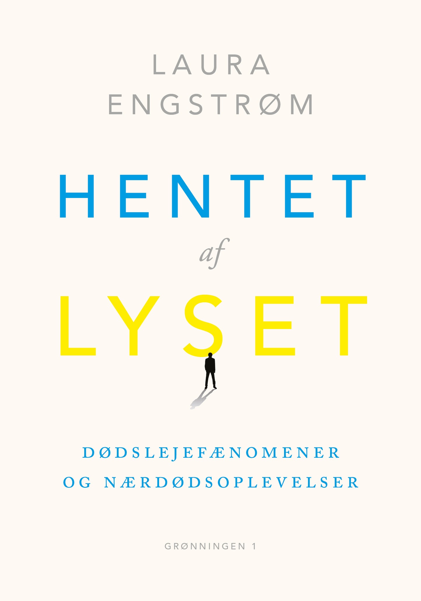 HENTET AF LYSET