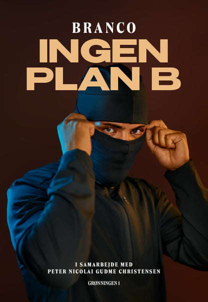 INGEN PLAN B