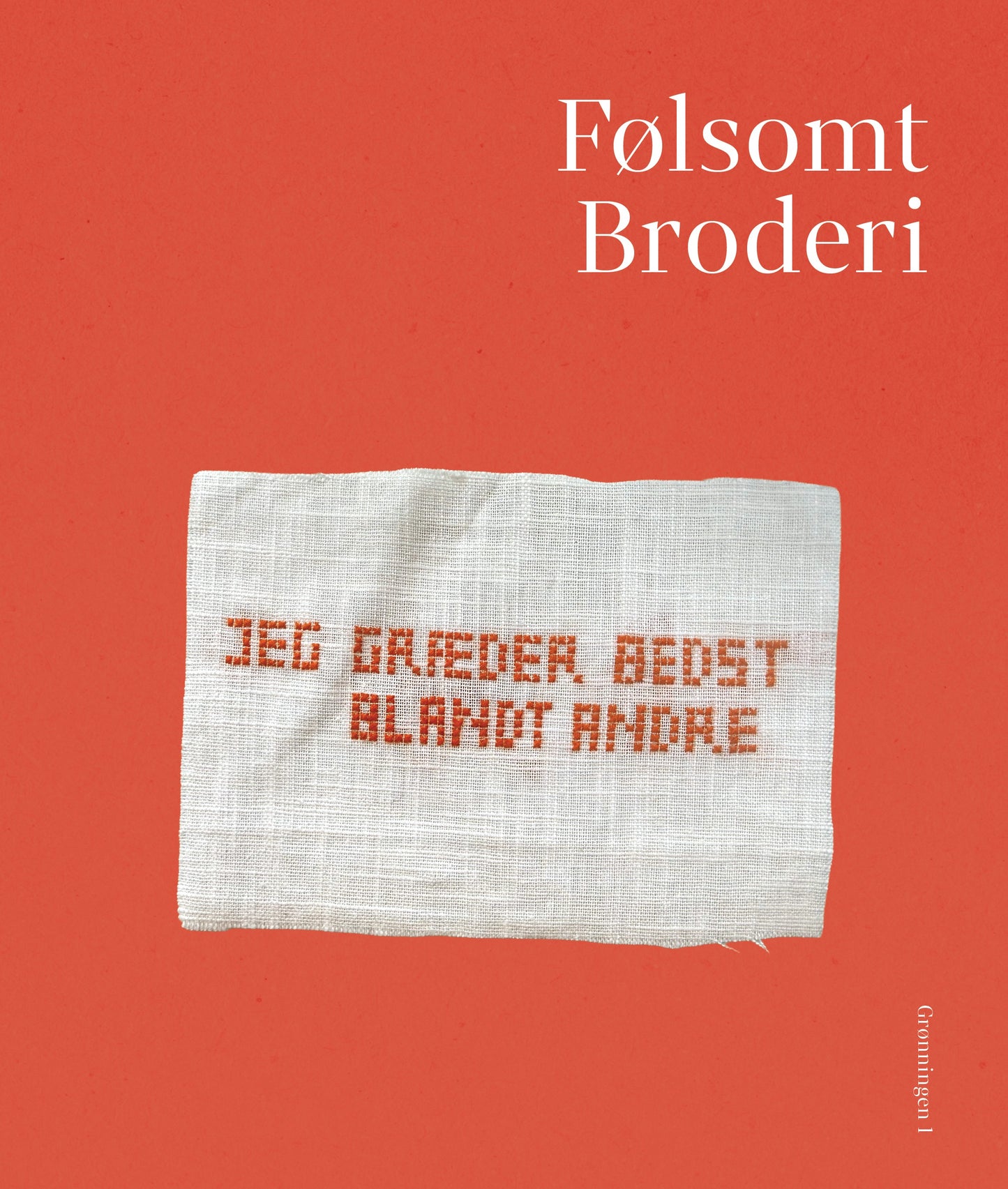 FØLSOMT BRODERI