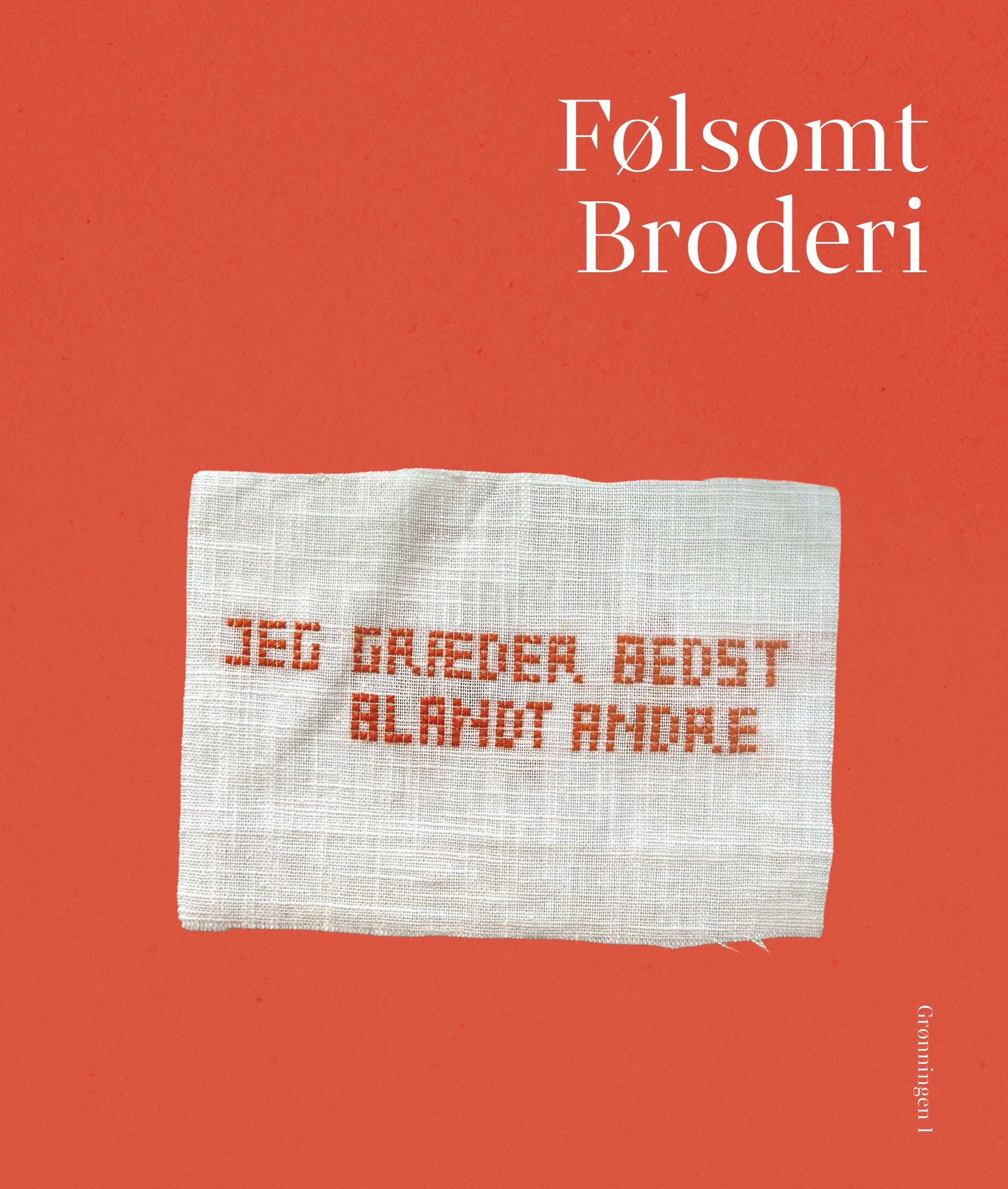 FØLSOMT BRODERI