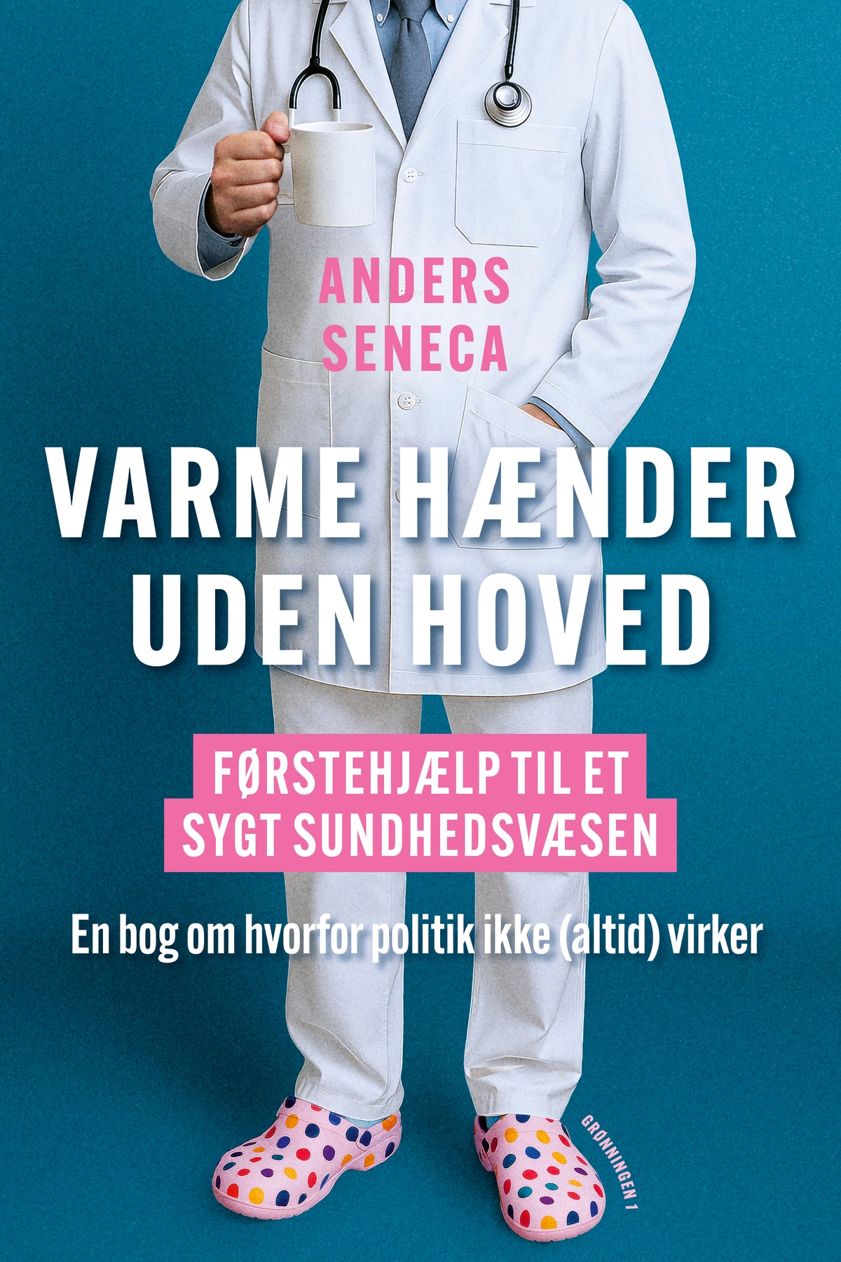 VARME HÆNDER UDEN HOVED