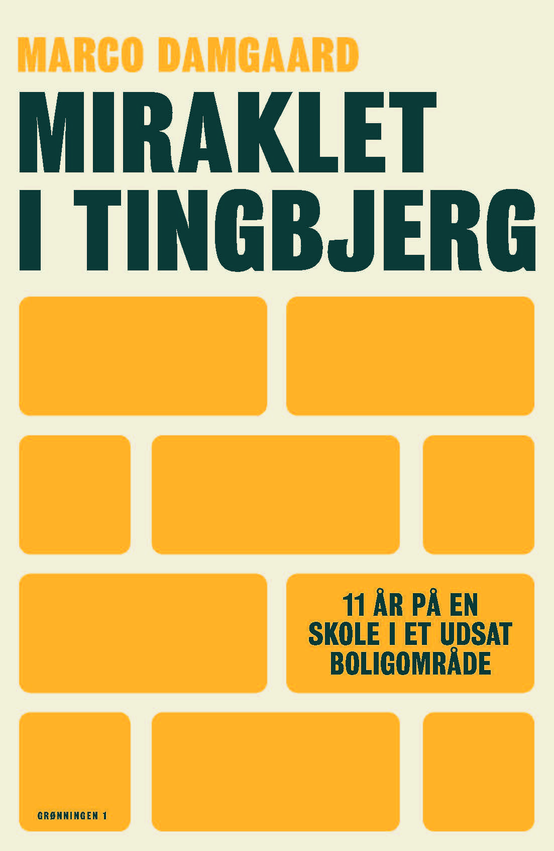 MIRAKLET I TINGBJERG