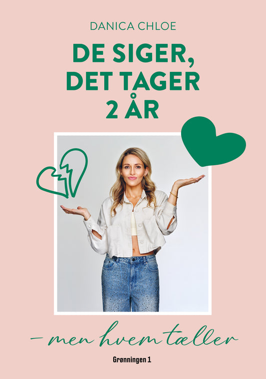 DE SIGER, DET TAGER 2 ÅR