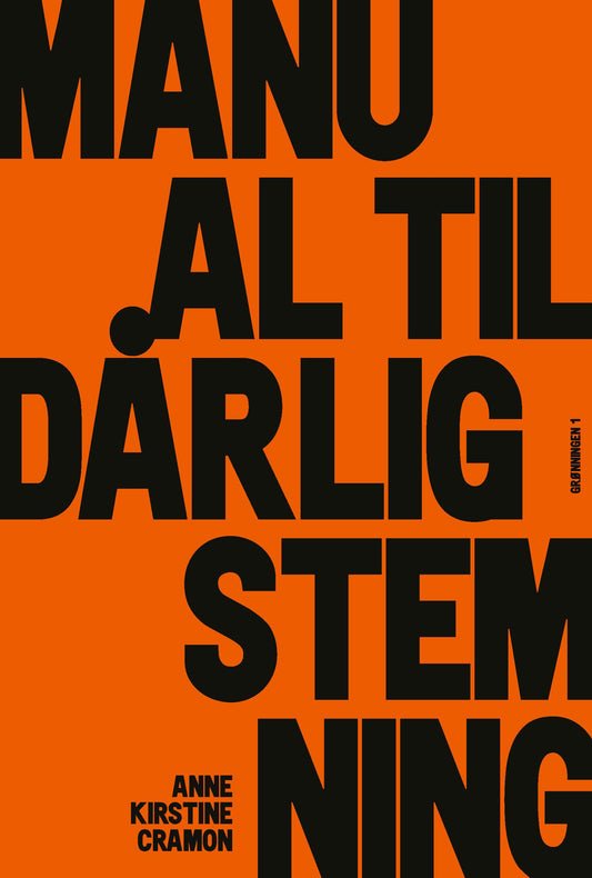 MANUAL TIL DÅRLIG STEMNING