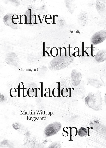 ENHVER KONTAKT EFTERLADER SPOR