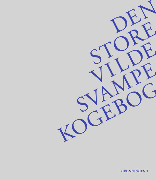 DEN STORE VILDE SVAMPEKOGEBOG