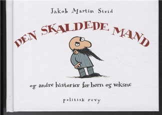 DEN SKALDEDE MAND