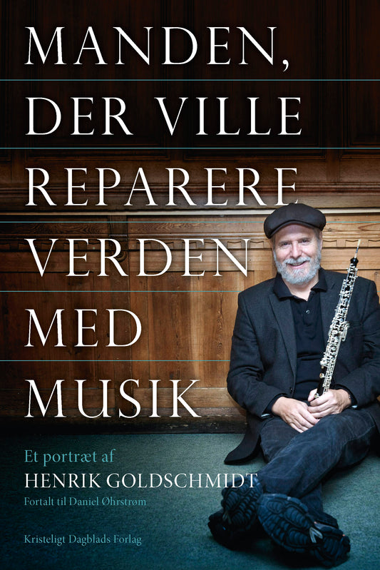 MANDEN DER VILLE REPARERE VERDEN MED MUSIK