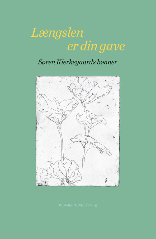 LÆNGSLEN ER DIN GAVE