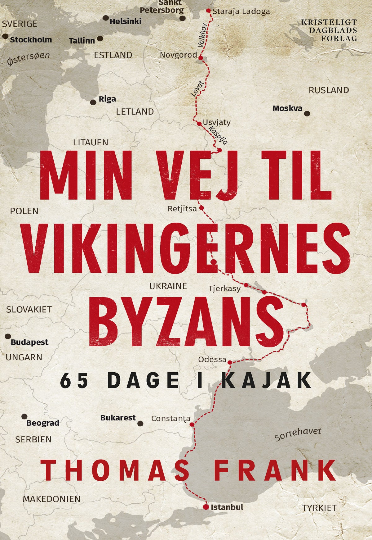 MIN VEJ TIL VIKINGERNES BYZANS