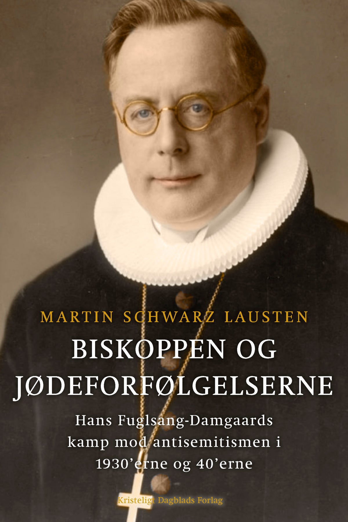BISKOPPEN OG JØDEFORFØLGELSERNE