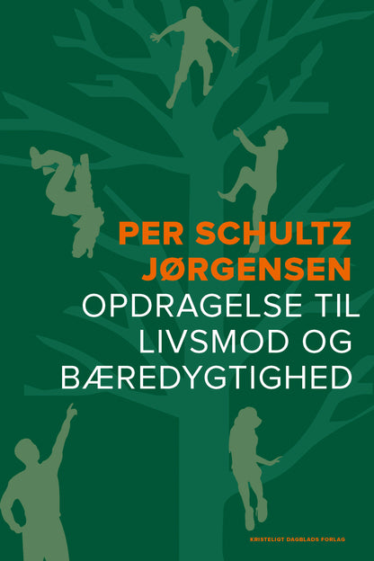 OPDRAGELSE TIL LIVSMOD OG BÆREDYGTIGHED