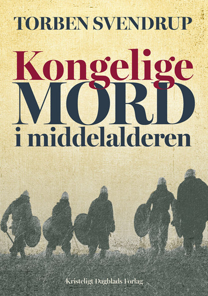 KONGELIGE MORD I MIDDELALDEREN