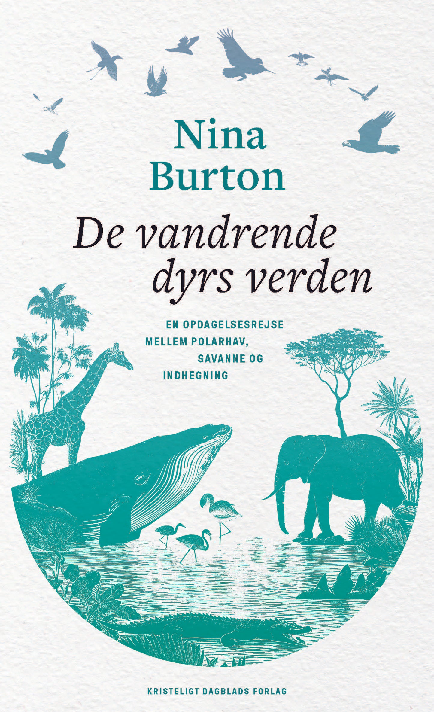 DE VANDRENDE DYRS VERDEN