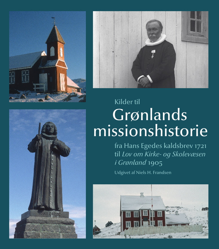 KILDER TIL GRØNLANDS MISIONSHISTORIE