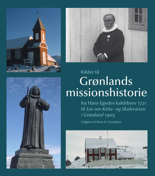 KILDER TIL GRØNLANDS MISIONSHISTORIE