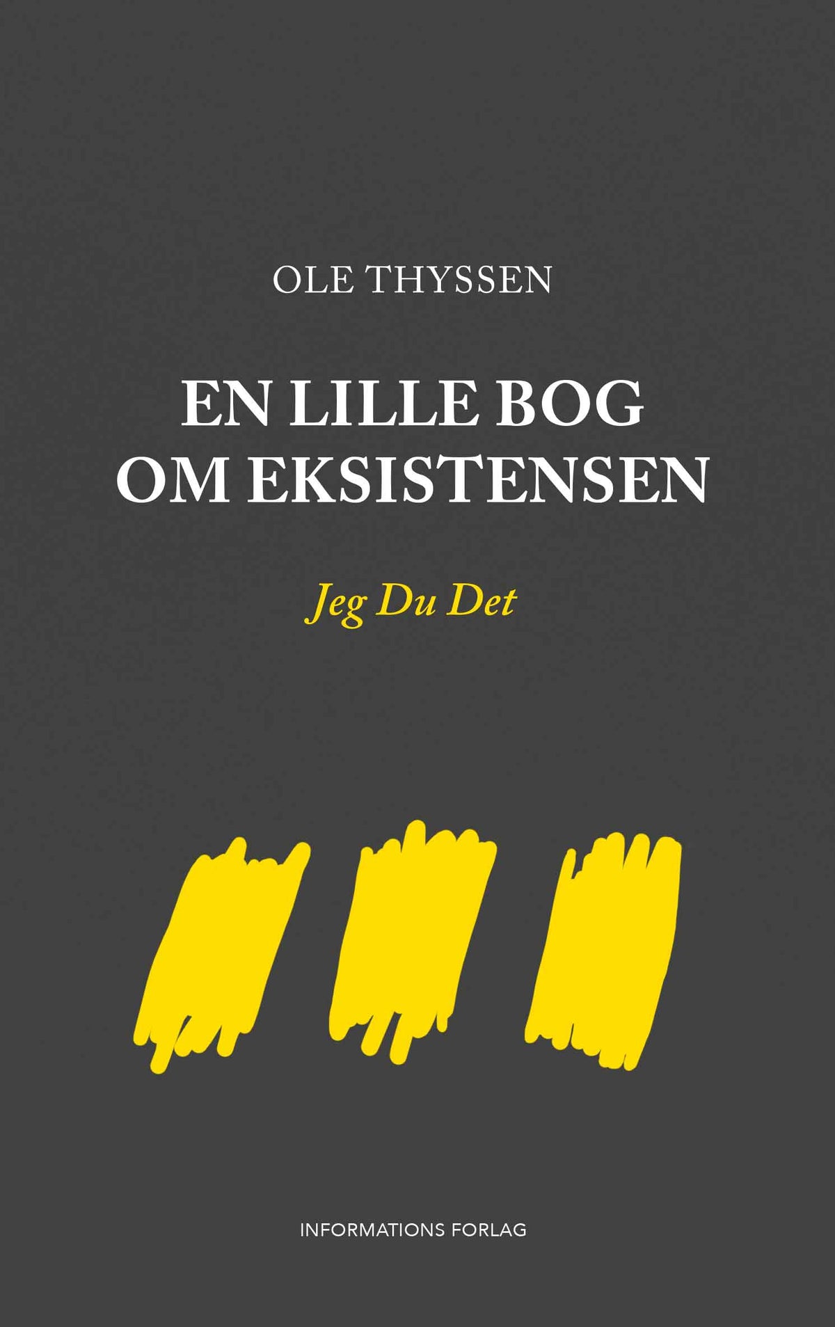 EN LILLE BOG OM EKSISTENSEN