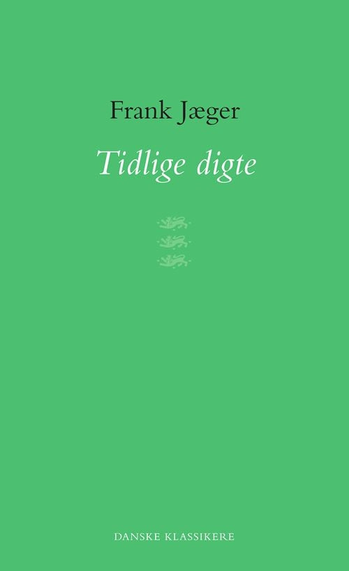 TIDLIGE DIGTE