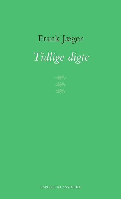 TIDLIGE DIGTE
