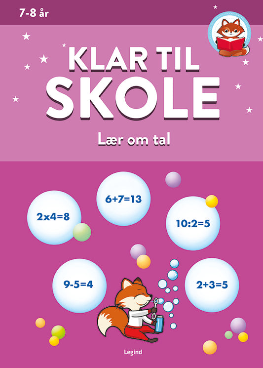 KLAR TIL SKOLE: LÆR OM TAL (7-8 ÅR)