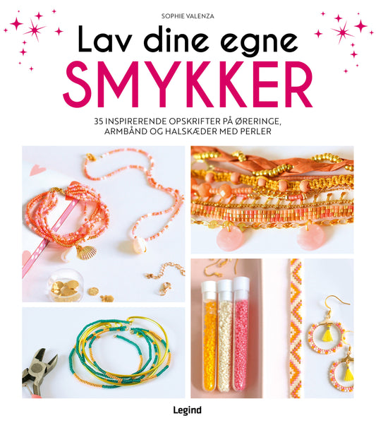 LAV DINE EGNE SMYKKER