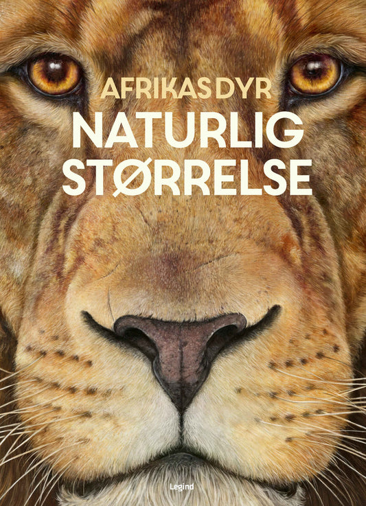 AFRIKAS DYR - I NATURLIG STØRRELSE