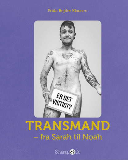 TRANSMANS - FRA SARAH TIL NOAH
