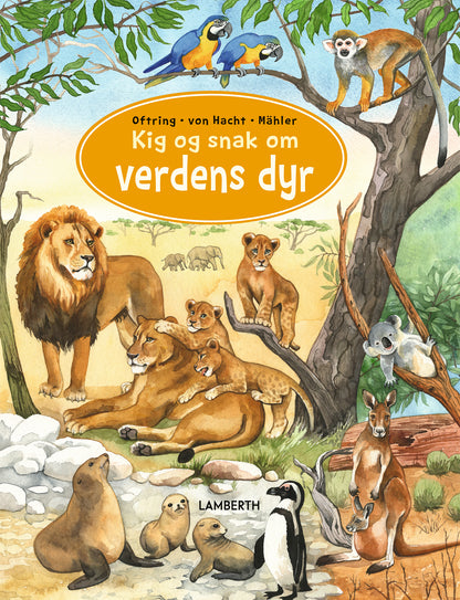 KIG OG SNAK OM VERDENS DYR