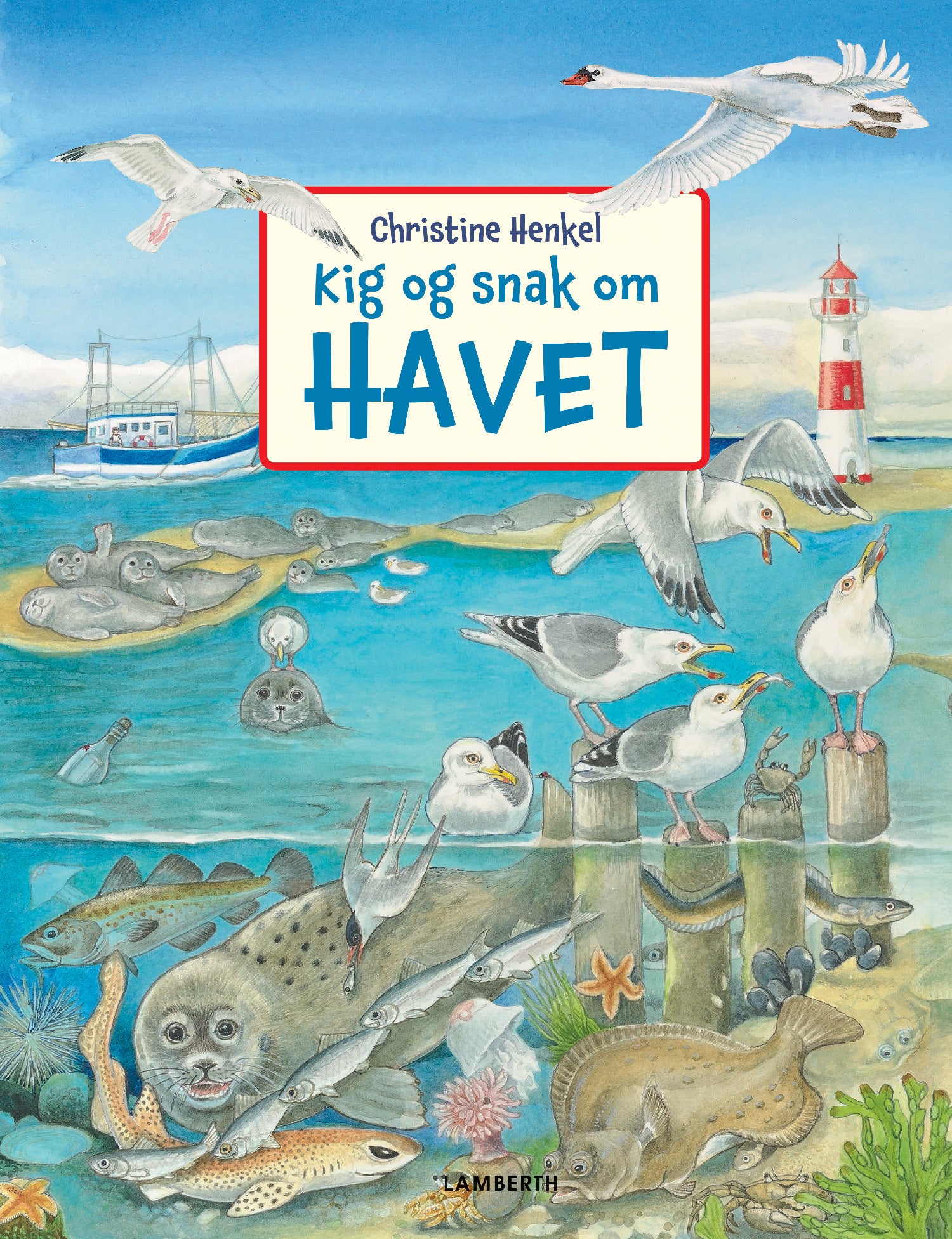 KIG OG SNAK OG HAVET