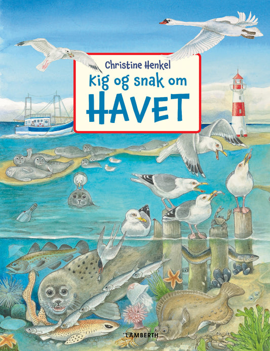 KIG OG SNAK OG HAVET