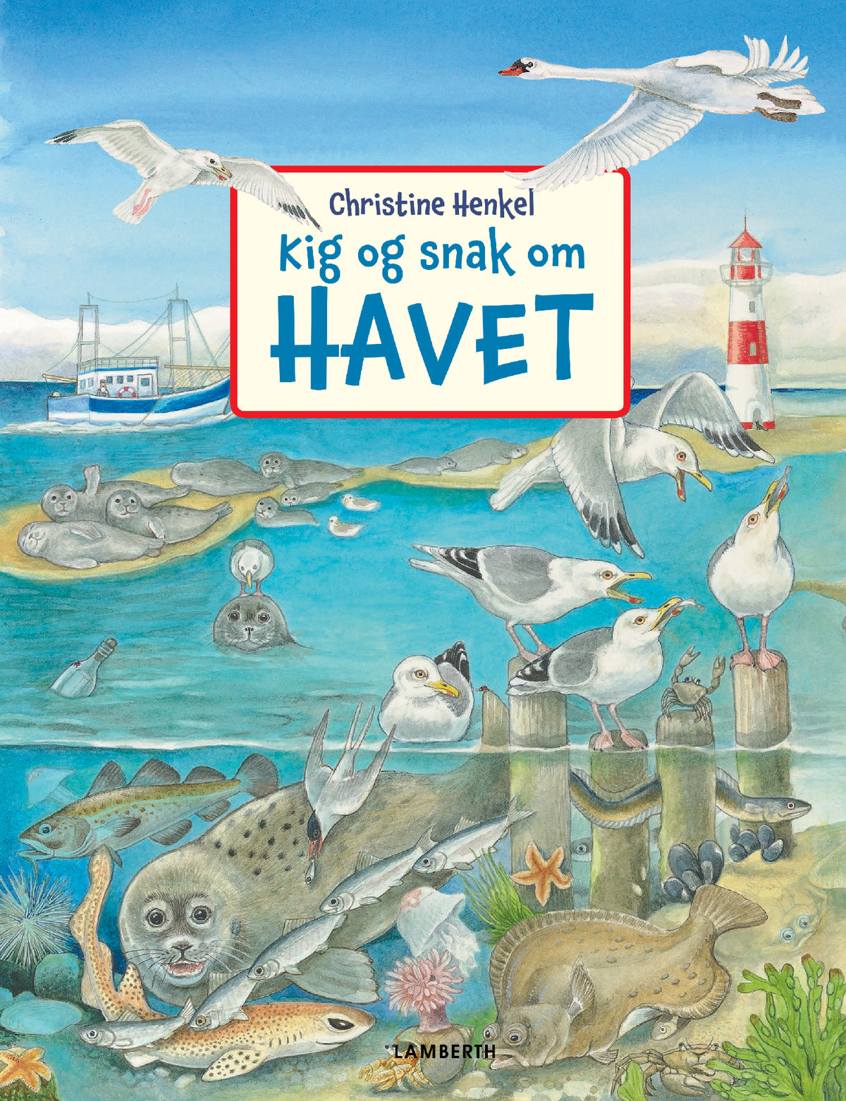 KIG OG SNAK OG HAVET