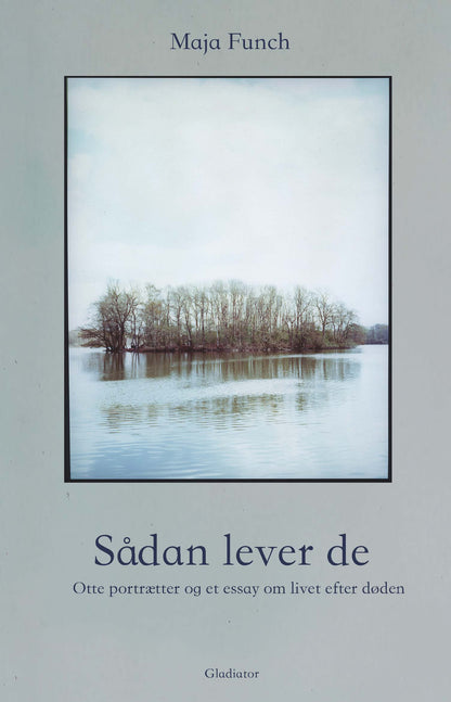 SÅDAN LEVER DE