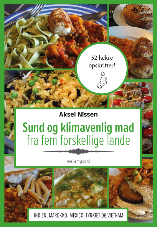 SUND OG KLIMAVENLIG MAD FRA FEM FORSKELLIGE LANDE