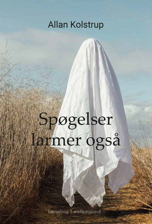 SPØGELSER LARMER OGSÅ