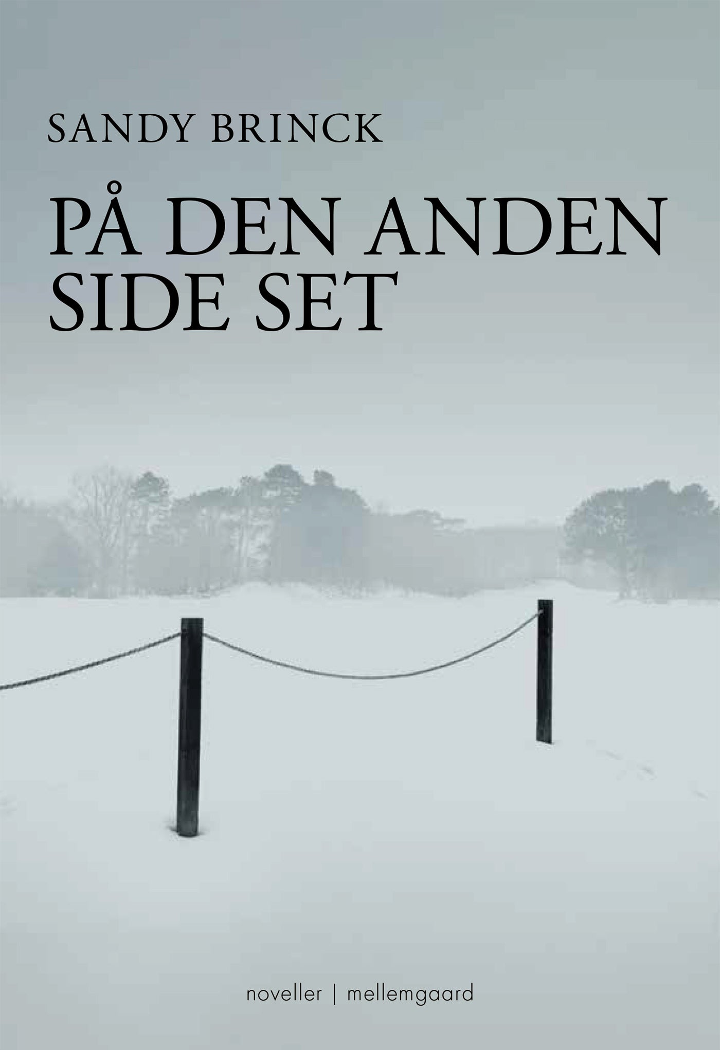 PÅ DEN ANDEN SIDE SET