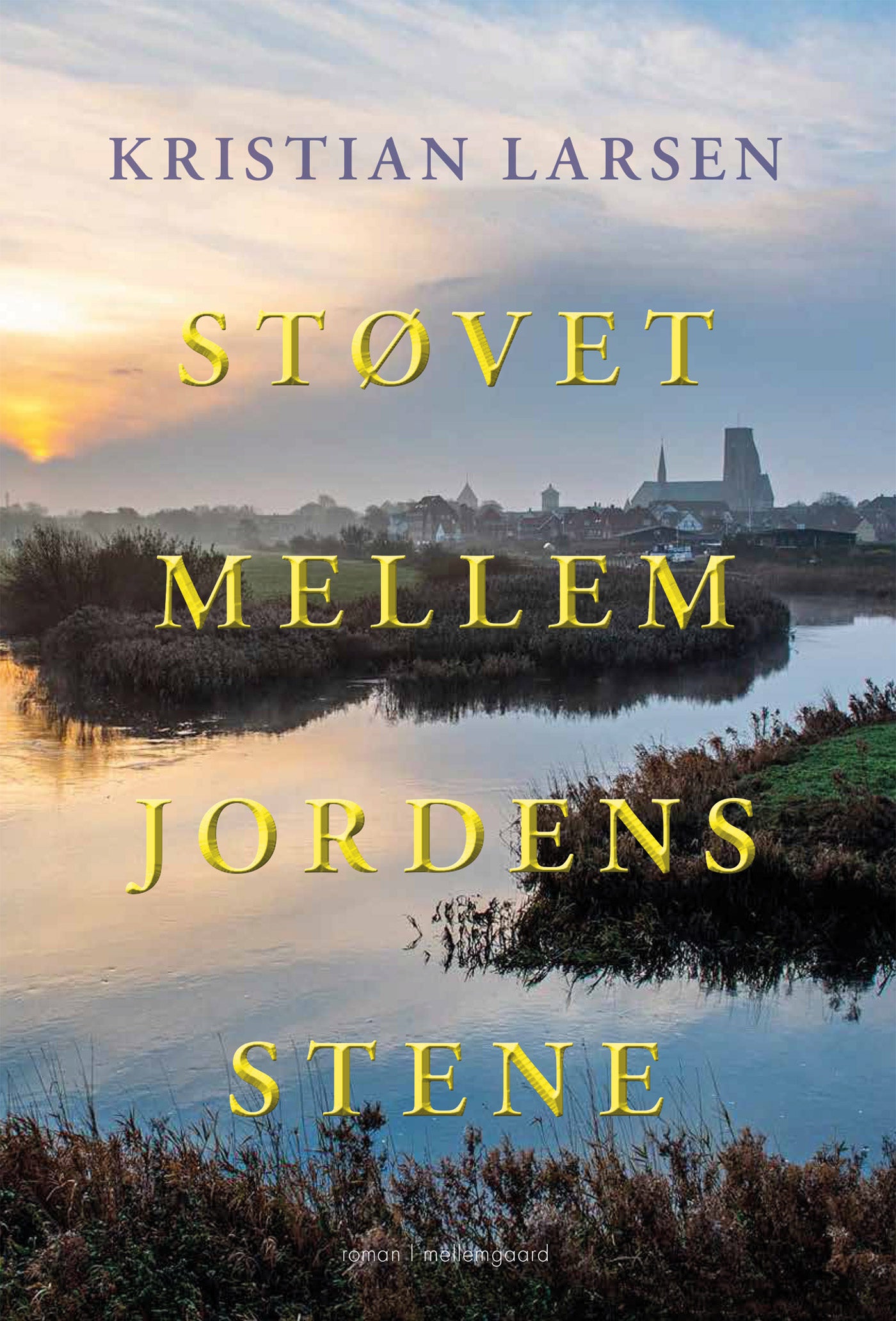 STØVET MELLEM JORDENS STENE