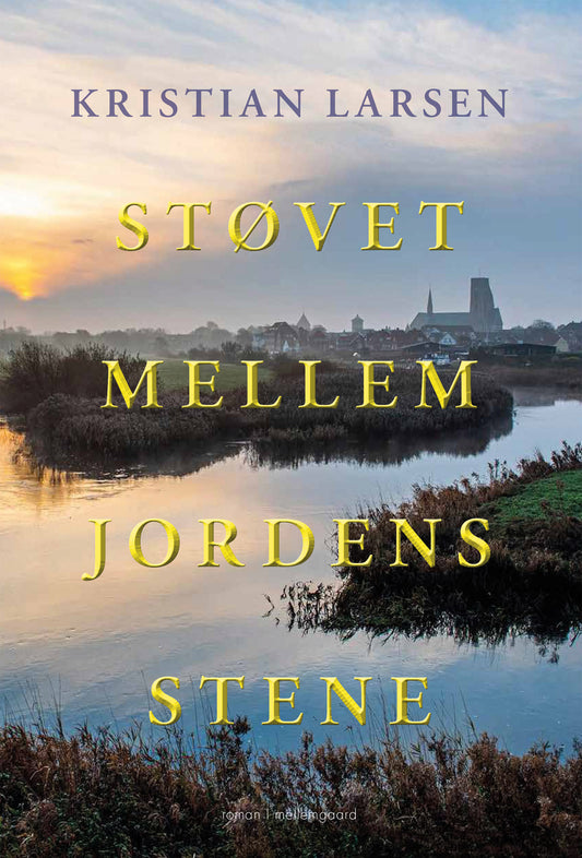 STØVET MELLEM JORDENS STENE